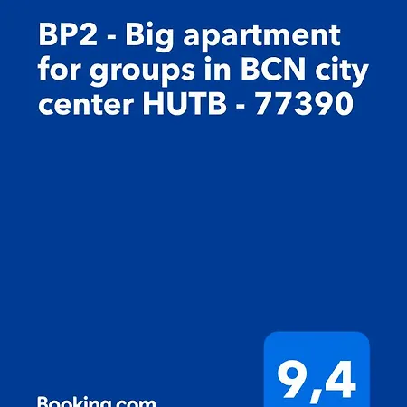 Bp2 - Big For Groups In Bcn Center Hutb - 77390 Barcelona